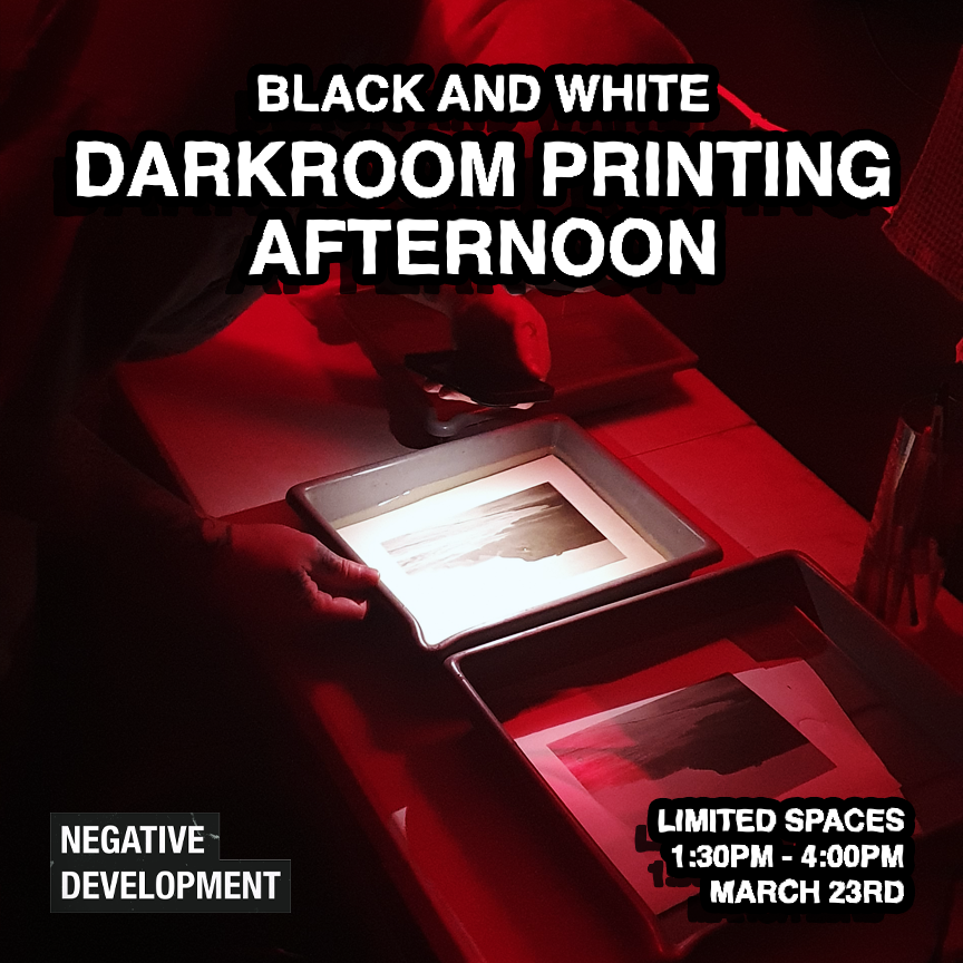 B&W Darkroom Printing Afternoon